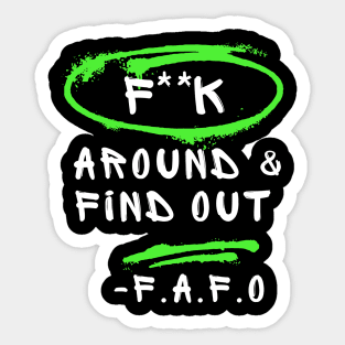 FAFO Around And Find Out Buddy Sticker